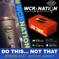 Do this, not that | WCR Nation EP 127 | The Window Cleaning Podcast