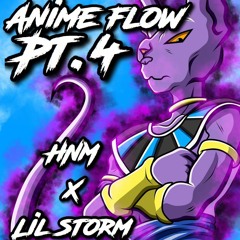 Anime Flow Pt.4 - ft. Lil Storm
