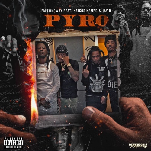 Pyro (feat. fm longwayy & jay r)