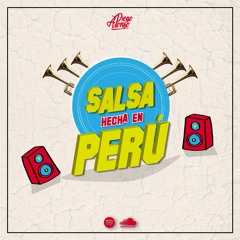 Salsa Hecha En Perú MIX
