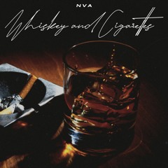 Whiskey and Cigarettes
