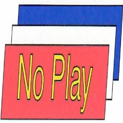 No Play