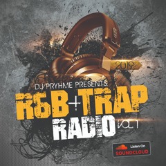 R&B Trap Radio Vol 1