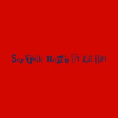 Sex Talk Remix (Ft. Lil Jitt)