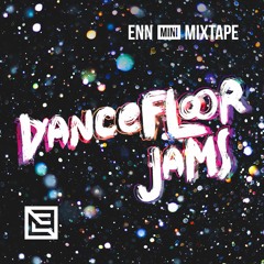 ENN Minimixtape – Dancefloor Jams