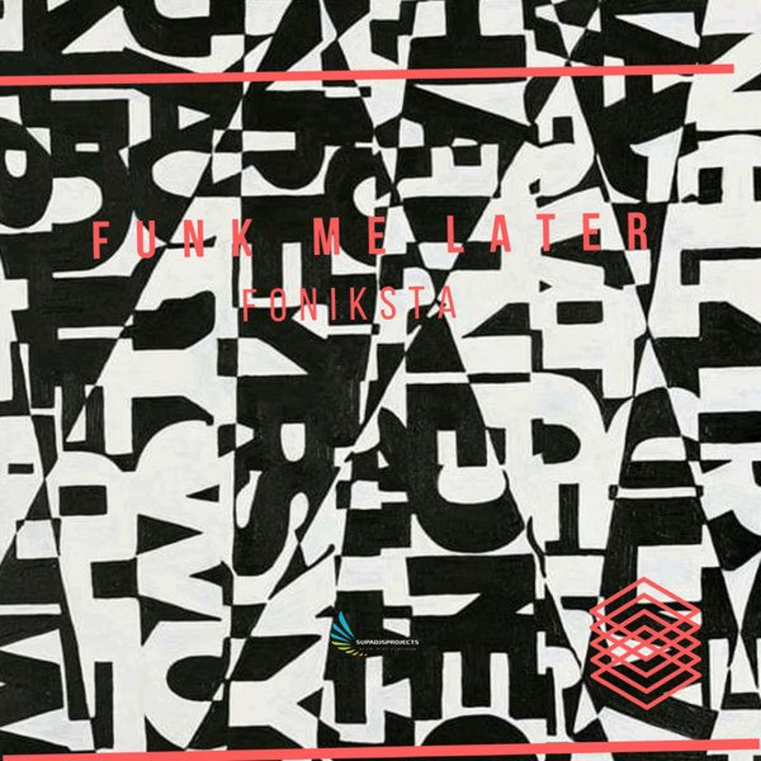 FonikstaFunk Me Later episode artwork