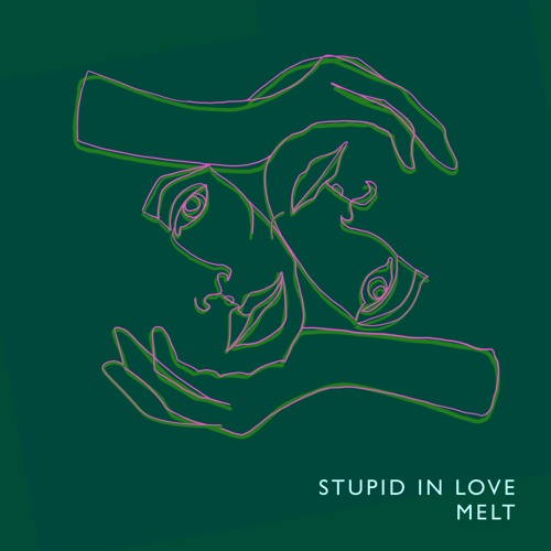Stupid In Love By Melt stupid in love by melt