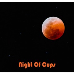 Night of Cups PROD LORDFUBU