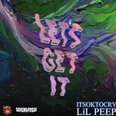 ☆LiL PEEP☆ - Lets Get It W/ ITSOKTOCRY (Prod. DJPaTT) (BETTER QUALITY)