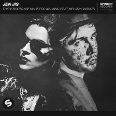 Jen Jis - These Boots Are Made For Walking (feat. Melody Gardot) [OUT NOW]