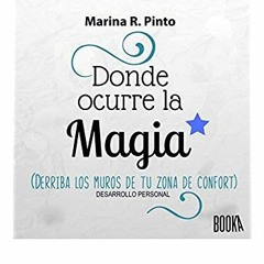 DONDE OCURRE LA MAGIA ( 1ERA PARTE )  MARINA PINTO - EXT 421