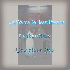 CaliBoiiMarv - Complete Me