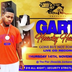 GARTH HEACKY HARRISON GONE BUT NOT FORGOTTEN LIVE CD 11.14.19 @PUSHAJR @PRESSURE509