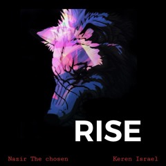 Rise FT Kaye Israel Prod. By Cxdy & Lezter (Early Mixtape Bonus)