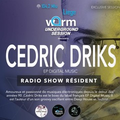 CEDRIC DRIKS-WARM UNDERGROUND SESSION -104.2 mhz Liege - 14 nov 2019