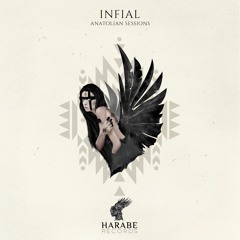 Anatolian Sessions - Infial (feat. Huri)