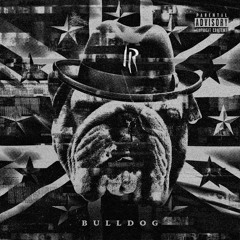 Bulldog [Explicit]