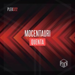 Mocentauri - Quenta [PLEK022]