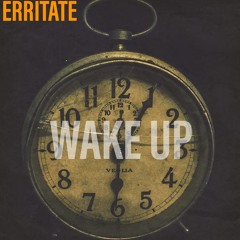 Erritate - Wake Up (Free Download. Click buy)