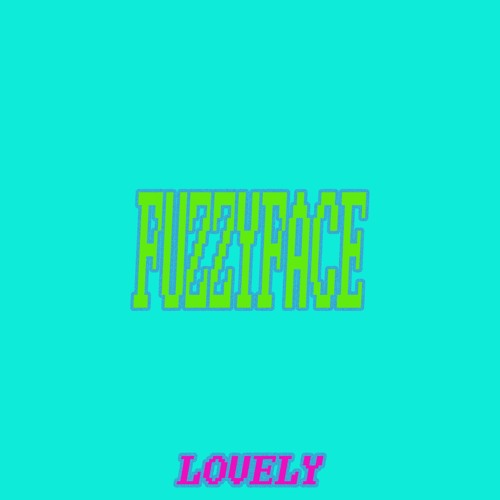 FUZZYFACE - Lovely