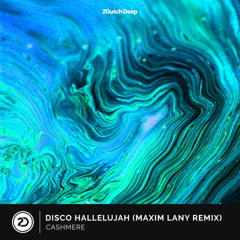 Cashmere - Disco Hallelujah (Maxim Lany Remix)