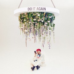 Do It Again - No Rome (slow and reverb)