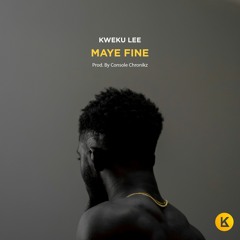 Maye Fine