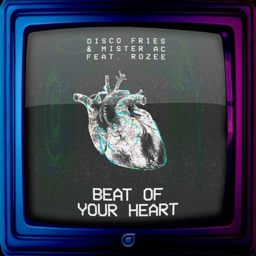 Disco Fries - Beat Of Your Heart