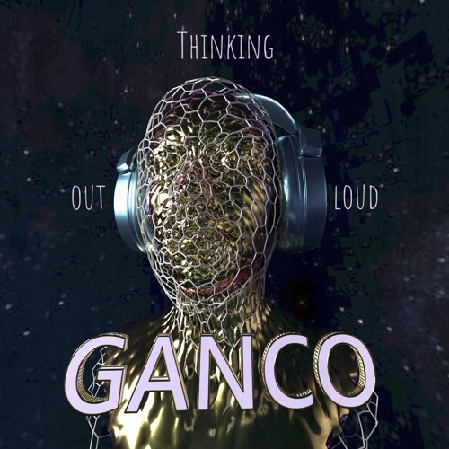 Thinking Out Loud