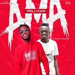Ypee X Lilwin - Ama (Prod By Sickbeatz)