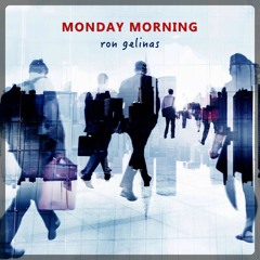 Ron Gelinas - Monday Morning [ROYALTY FREE MUSIC]