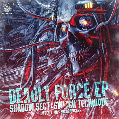 Switch Technique & Shadow Sect Ft. Mc Braincase - Death Tools