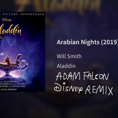 Will Smith - Arabian Nights (Adam Falcon Disney Remix)