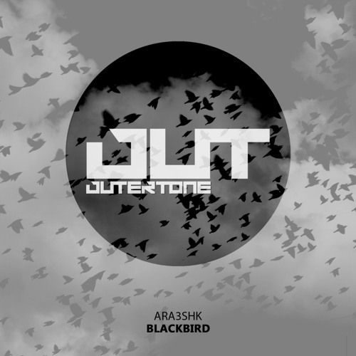 ARA3SHK - BlackBird [Outertone Free Release]