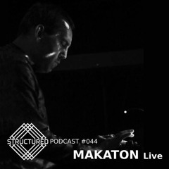 Structured Podcast #044 - Makaton Live