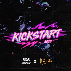 Lil Buddha x Sias - Kickstart 2020 (feat. Stokker)