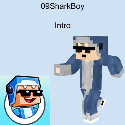 09SHARKBOY NEW INTRO SONG