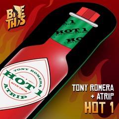 Tony Romera & ATRIP - Hot 1