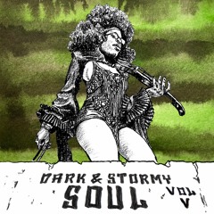 Dark & Stormy Vol. 5