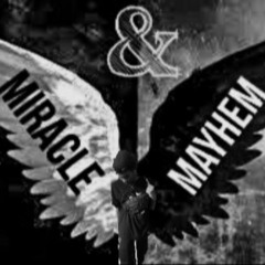CoryRackz~ Miracle & Mayhem