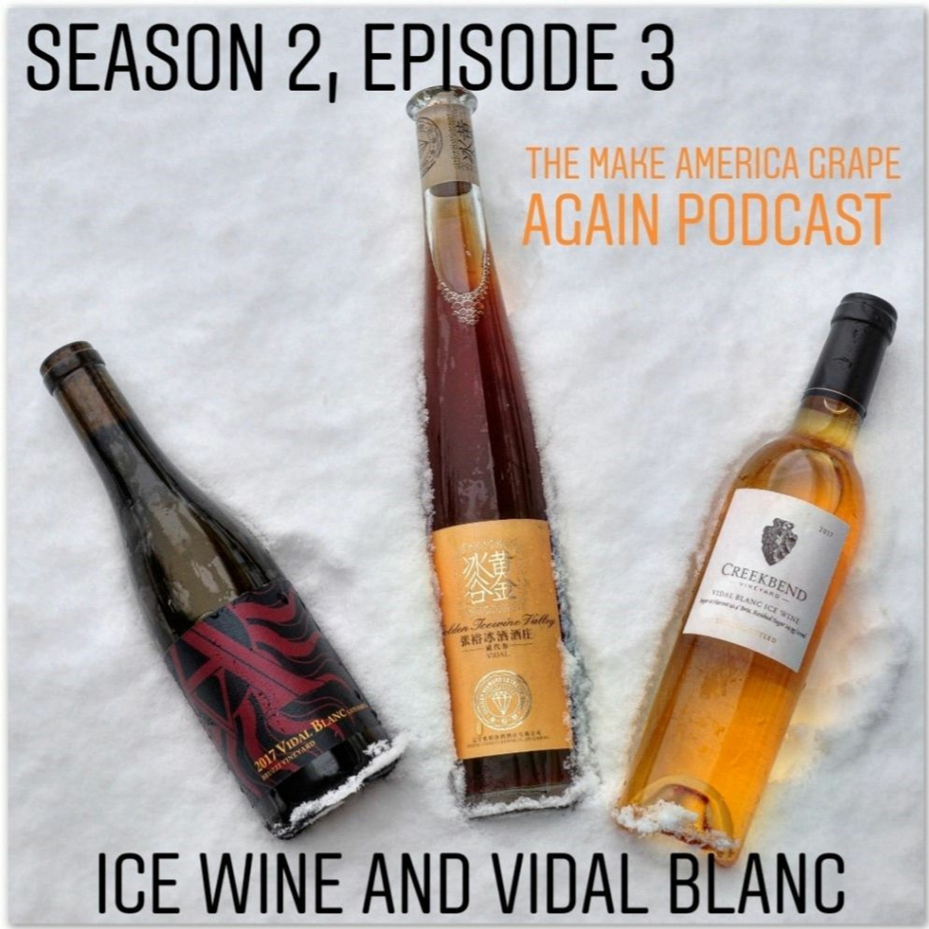 Season 2, Episode 3: "Icewine, baby" (Creekbend Vidal Blanc Ice Wine, Indiana) episode artwork