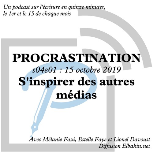 Procrastination Saison 4