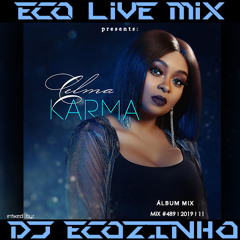 Celma Ribas - Karma (2019) Album Mix - Eco Live Mix Com Dj Ecozinho