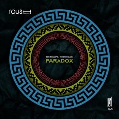 RSH160 - Ren Phillips, YINGYANG (UK) - Paradox (Original Mix) - Roush Label