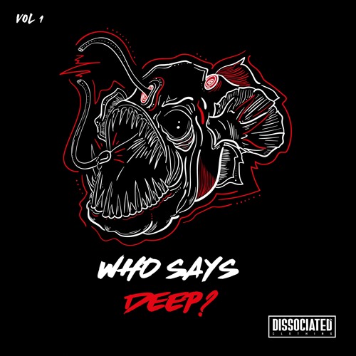 BASSTARD - Who Says Deep? VOL.1