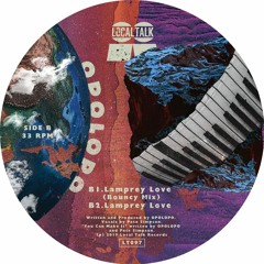 OPOLOPO - Lamprey Love (Bouncy Mix) (12'' - LT097, Side B1) 2019