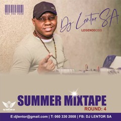 DJ LENTOR SUMMER MIXTAPE ROUND 4
