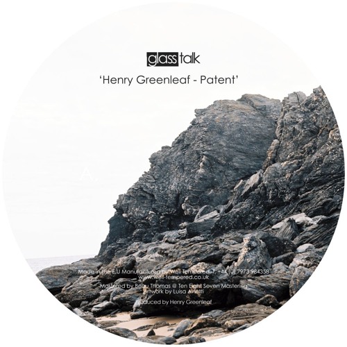 Stream ‎Henry Greenleaf | Listen to Patent EP (Glasstalk) playlist online  for free on SoundCloud