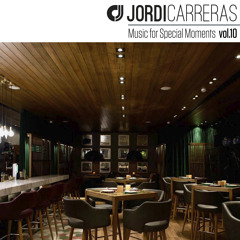 JORDI CARRERAS - Music for Special Moments. Vol.10