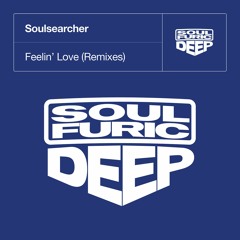 Soulsearcher 'Feelin' Love' (Mattei & Omich Remix)